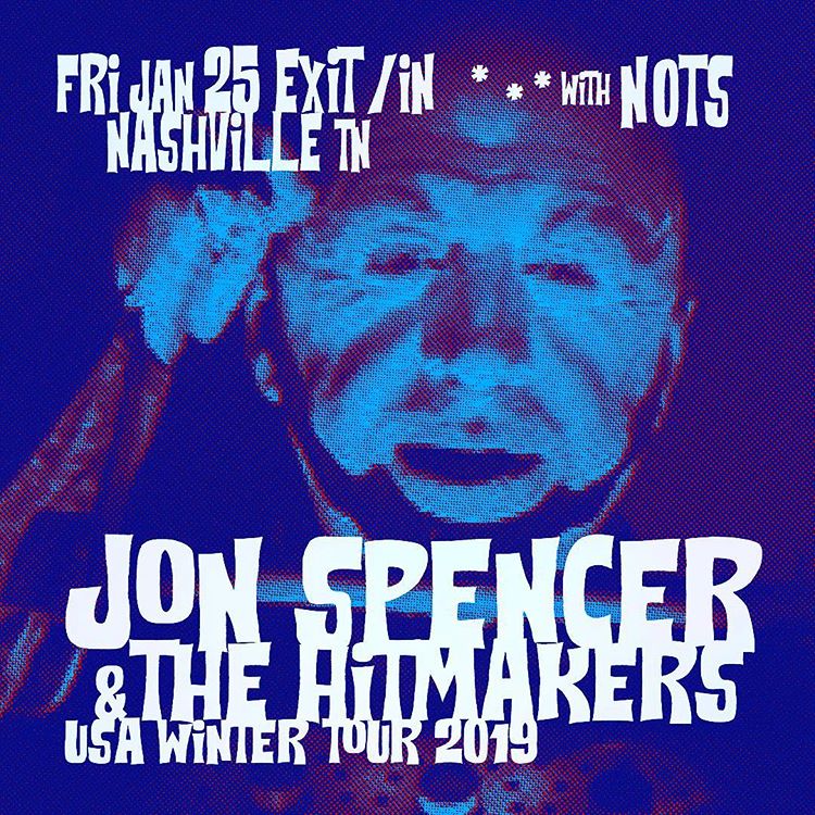 Jon Spencer & The HITmakers – Exit/In, Nashville, TN, US (25 January 2019)
