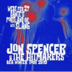 Jon Spencer & The HITmakers – Dante’s, Portland, OR, US (27 February 2019)