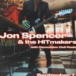 Jon Spencer & The HITmakers - Turf Club, St Paul, MN, US (1 September 2019)