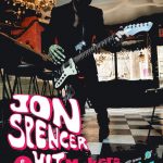 Jon Spencer & The HITmakers - The Hive, Edinburgh, UK (22 November 2019)