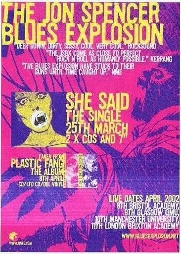 The Jon Spencer Blues Explosion - She Said / Plastic Fang / Tour (ADVERT, UK)