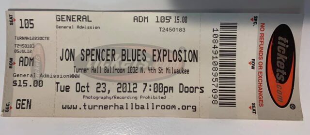 The Jon Spencer Blues Explosion - Turner Hall Ballroom, Milwaukee, Wisconsin, US (23 October 2012) - ticket