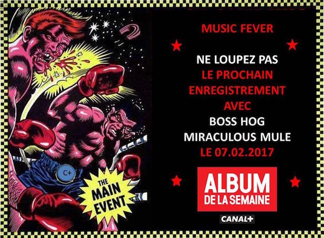 Boss Hog – L’Album de la Semaine / Studio 210, Saint-Denis, France (7 February 2017)