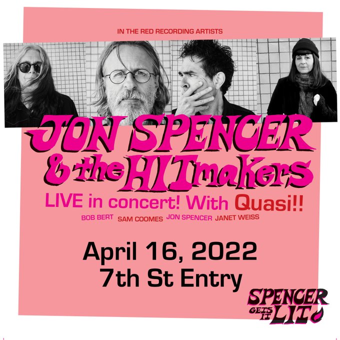 Jon Spencer & The HITmakers - 7th Street Entry, Minneapolis, MN, US (16 April 2022)