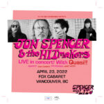 Jon Spencer & The HITmakers - Fox Cabaret, Vancouver, BC, Canada (23 April 2022)