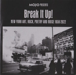 V/A feat. Jon Spencer & the HITmakers – Break It Up! (New York Art, Rock, Poetry And Noise 1956-2022) (CD, UK) - Cover