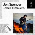 Jon Spencer & the HITmakers - Anchor Rock Club, Atlantic City, NJ (3 February 2023)