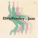 V/A feat. Jon Spencer - ElvisPresleyinJazz: A Jazz Tribute To Elvis Presley (LP, FRANCE)