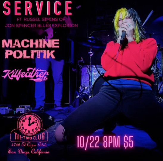 S-E-R-V-I-C-E – Til Two, San Diego, CA, US (22 October 2022)