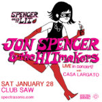 Jon Spencer & the HITmakers – Club Saw, Ottawa, ON, Canada (28 January 2023)