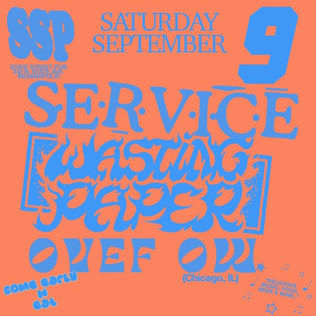 S-E-R-V-I-C-E - State Street Pub, Indianapolis, IN, US (9 September 2023)