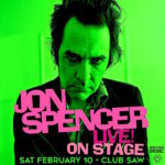 Jon Spencer – Club Saw, Ottawa, ON, Canada (10 February 2024)