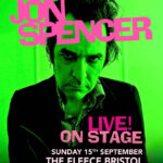 Jon Spencer – The Fleece, Bristol, UK (15 September 2024)