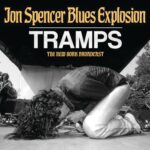 The Jon Spencer Blues Explosion - Tramps: The New York Broadcast [Bootleg] (CD, EUROPE)