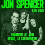 Jon Spencer - La Cartonnerie, Reims, France (1 June 2025)