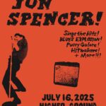 Jon Spencer - Higher Ground, South Burlington, VT, US (16 July 2025)