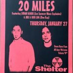 20 Miles – The Shelter, Detroit, MI, US (27 January 2000)