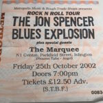 The Marquee Club (TICKET, UK) 2002.10.25